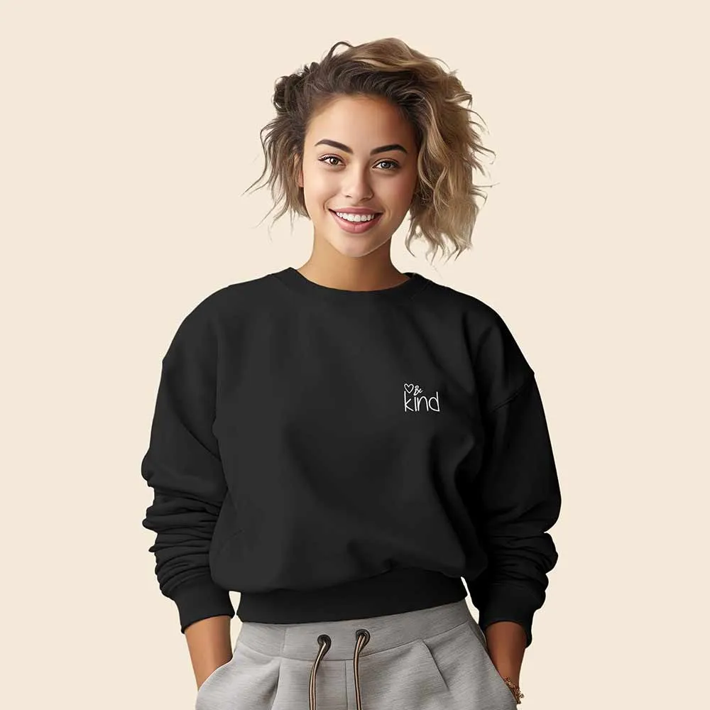 Dalix Be Kind Relaxed Sweatshirt