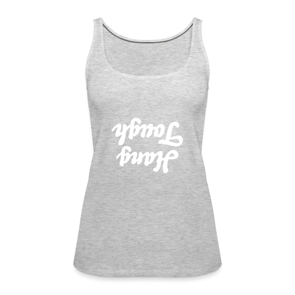 Hang Tough Tank